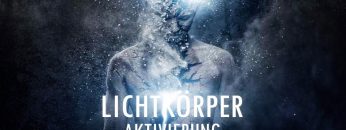 Lichtkörper Aktivierung  – Bewusstsein – Spiritualität – Meditation