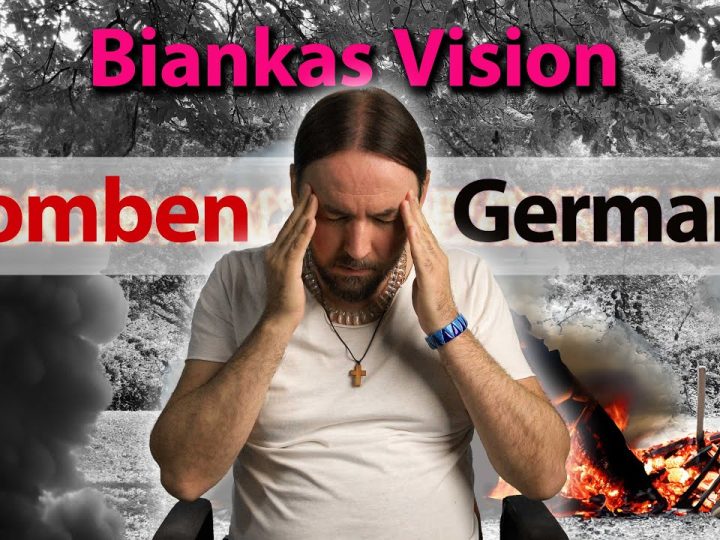 Biankas Vision: Werden Bomben auf Deutschland fallen?